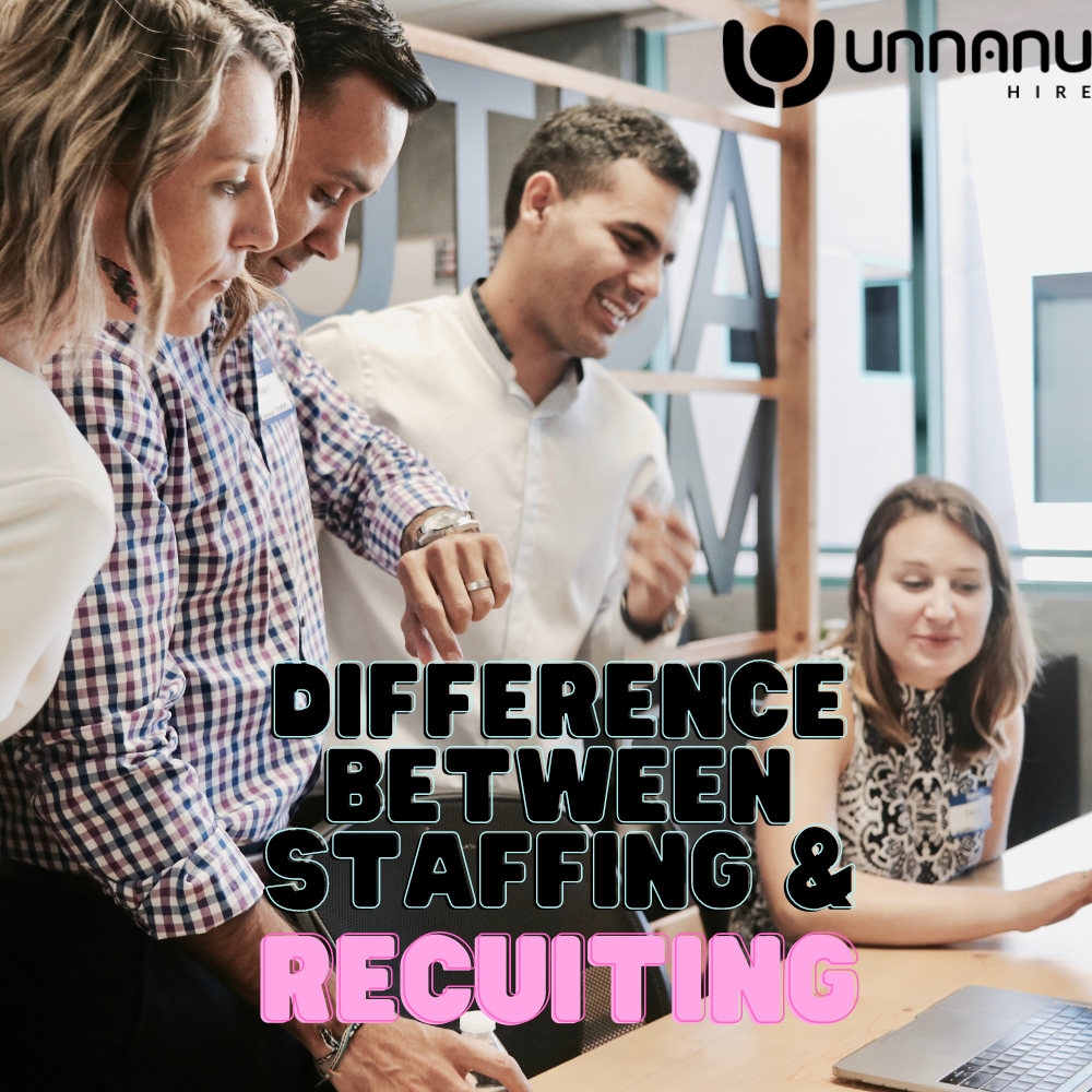 Difference Between Staffing And Recruiting