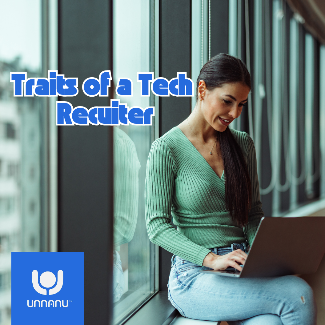 Essential Traits for a Technology Recruiter: Tech Recruiter Career Explained